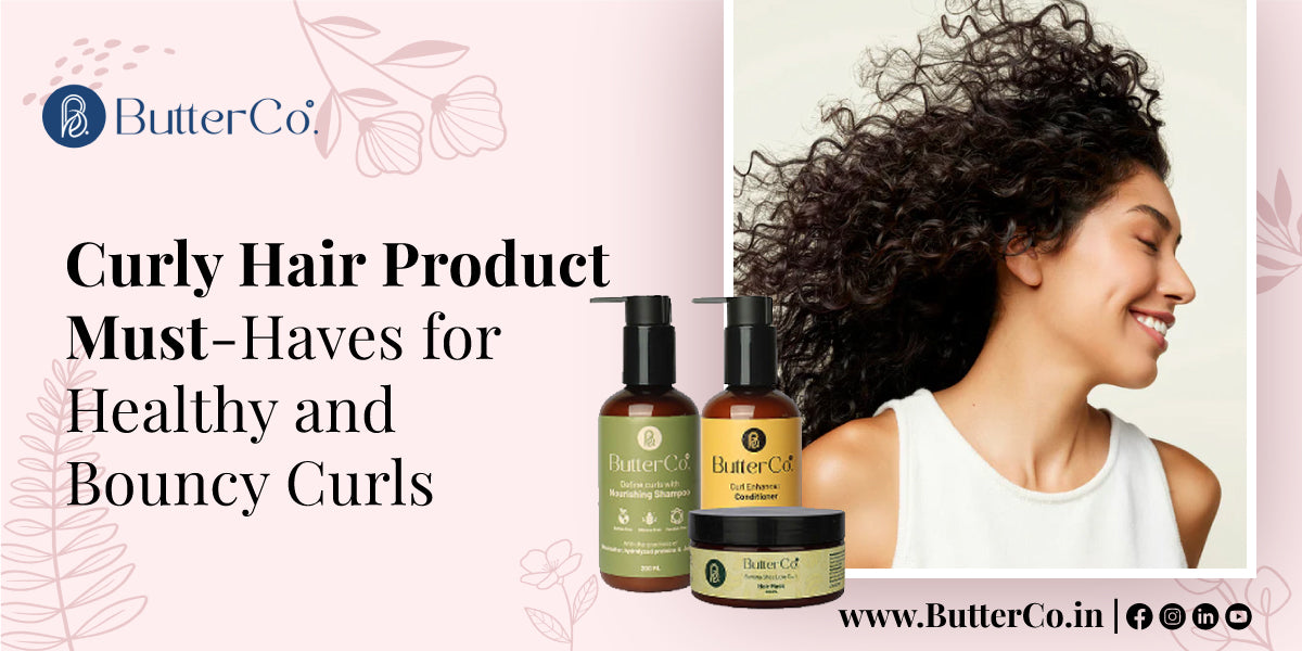 Curly Hair Product Must-Haves for Healthy and Bouncy Curls