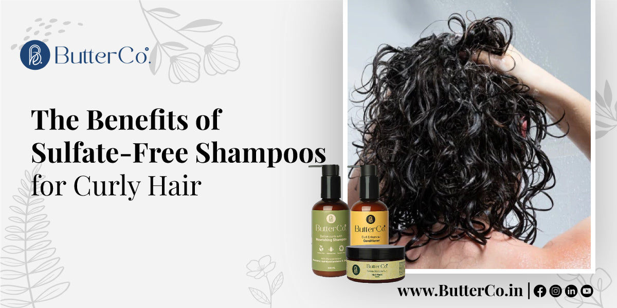 The Benefits of Sulfate-Free Shampoos for Curly Hair