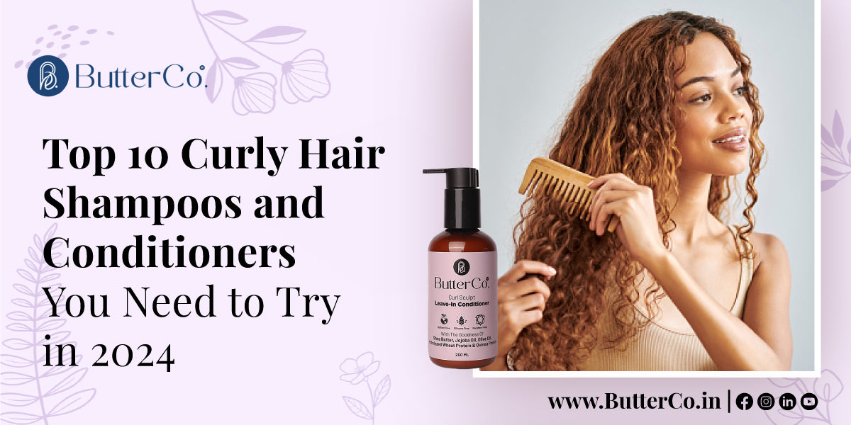 Top 10 Curly Hair Shampoos and Conditioners You Need to Try in 2024